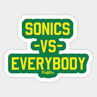 SONICS vs EVERYBODY Sticker